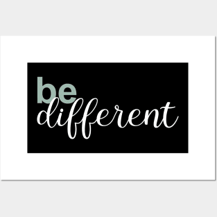 Be Different Posters and Art